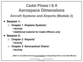 Cadet Phase I &amp; II Aerospace Dimensions Aircraft Systems and Airports (Module 2)