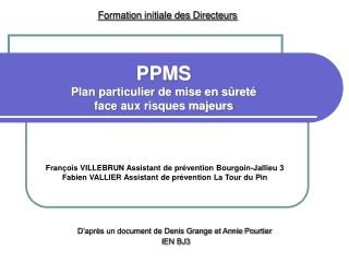 PPMS Plan particulier de mise en sûreté face aux risques majeurs