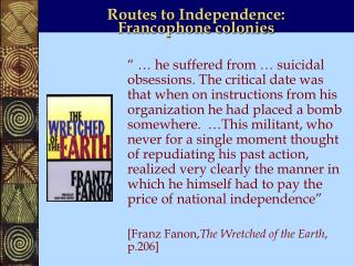 Routes to Independence: Francophone colonies