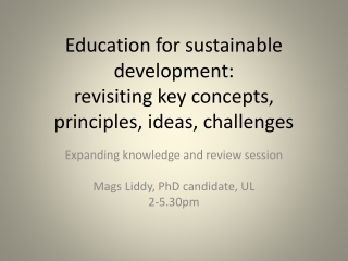 Education for sustainable development: revisiting key concepts, principles, ideas, challenges