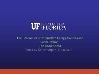 The Economics of Alternative Energy Sources and Globalization: The Road Ahead