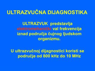 ULTRAZVUČNA DIJAGNOSTIKA
