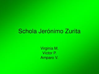 Schola Jerónimo Zurita