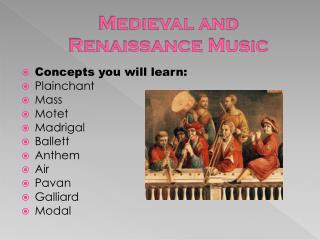 Medieval and Renaissance Music