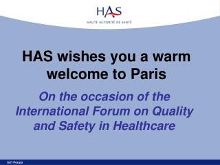 HAS wishes you a warm welcome to Paris