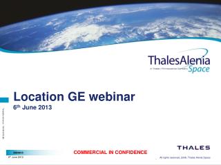 Location GE webinar 6 th June 2013