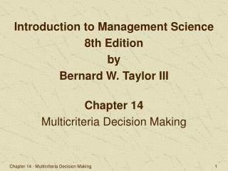 Chapter 14 Multicriteria Decision Making