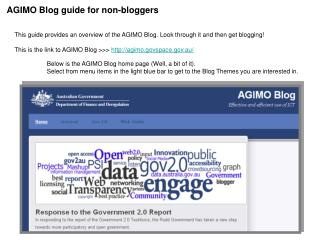 This guide provides an overview of the AGIMO Blog. Look through it and then get blogging!