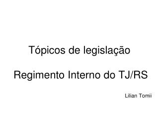 Tópicos de legislação