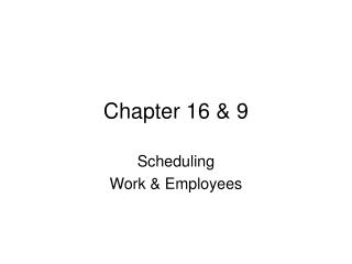 Chapter 16 &amp; 9