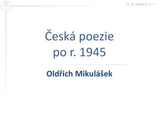 Česká poezie po r. 1945