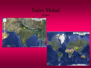 Tadzs Mahal (India)