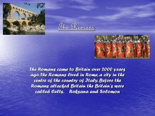 The Romans