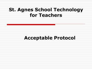St. Agnes School Technology for Teachers