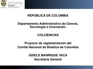 REPÚBLICA DE COLOMBIA Departamento Administrativo de Ciencia, Tecnología e Innovación.