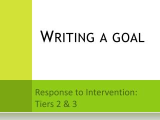 Writing a goal