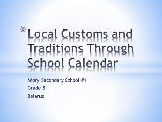 Local Customs and Traditions Through School Calendar