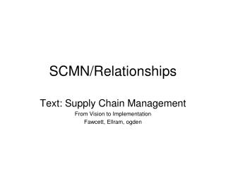 SCMN/Relationships