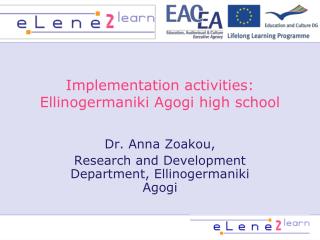 Implementation activities: Ellinogermaniki Agogi high school
