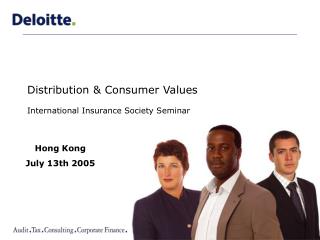 Distribution &amp; Consumer Values International Insurance Society Seminar