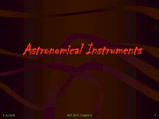 Astronomical Instruments