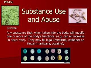 Substance Use and Abuse