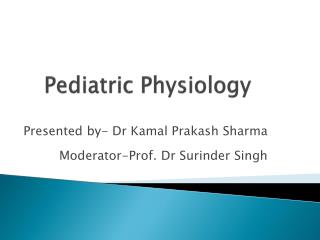 Pediatric Physiology