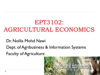 EPT3102: AGRICULTURAL ECONOMICS