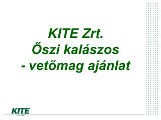 KITE Zrt. Őszi kalászos - vetőmag ajánlat