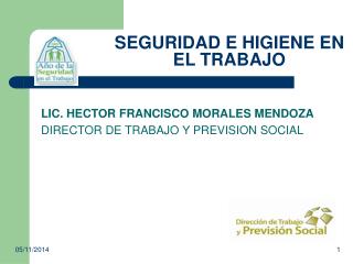 SEGURIDAD E HIGIENE EN EL TRABAJO