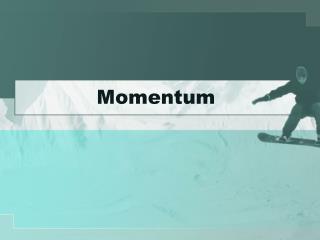 Momentum