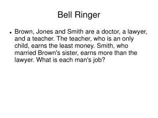 Bell Ringer