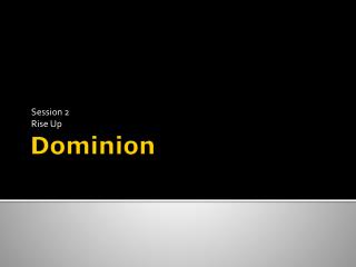 Dominion