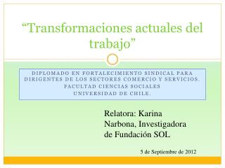 “Transformaciones actuales del trabajo”