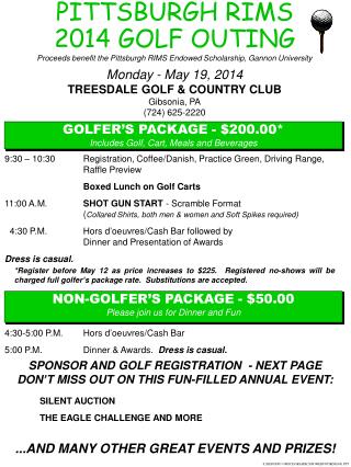 9:30 – 10:30 	Registration, Coffee/Danish, Practice Green, Driving Range, Raffle Preview