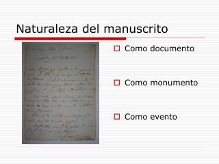 Naturaleza del manuscrito