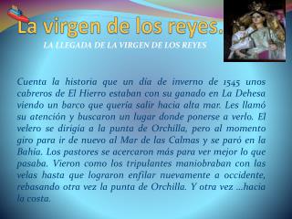 La virgen de los reyes.