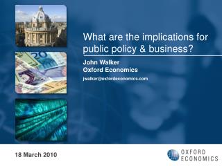 What are the implications for public policy &amp; business?