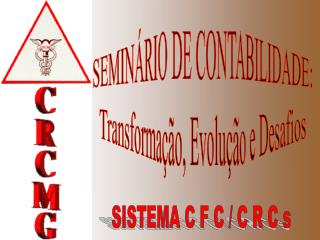 SEMINÁRIO DE CONTABILIDADE: Transformação, Evolução e Desafios