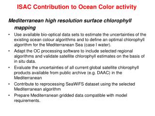 ISAC Contribution to Ocean Color activity