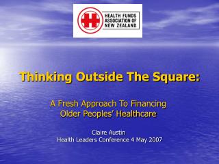 Thinking Outside The Square: A Fresh Approach To Financing