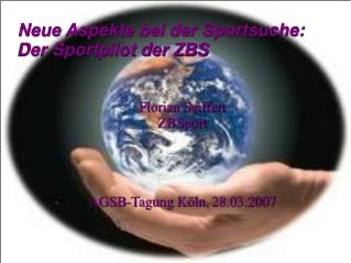 Neue Aspekte bei der Sportsuche: Der Sportpilot der ZBS