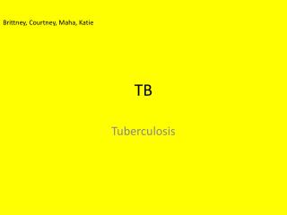 T B