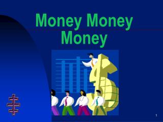 Money Money Money