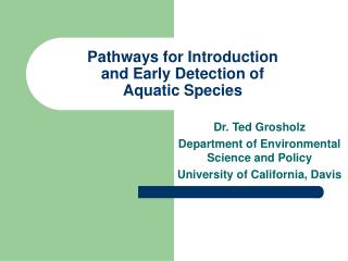 Pathways for Introduction and Early Detection of Aquatic Species