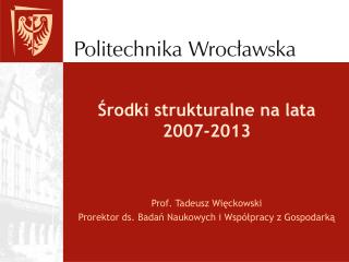 Środki strukturalne na lata 2007-2013