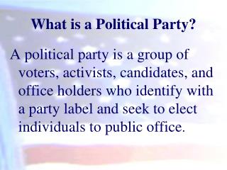 What is a Political Party?