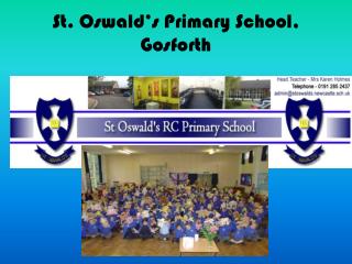 St. Oswald’s Primary School, Gosforth