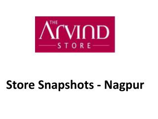 Store Snapshots - Nagpur