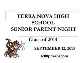 TERRA NOVA HIGH SCHOOL SENIOR PARENT NIGHT Class of 2014